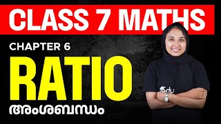 Class 7 | Maths Chapter 6.RATIO | അംശബന്ധം | Eduport