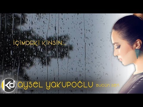 Aysel Yakupoğlu - Bugün Sen (Cover)