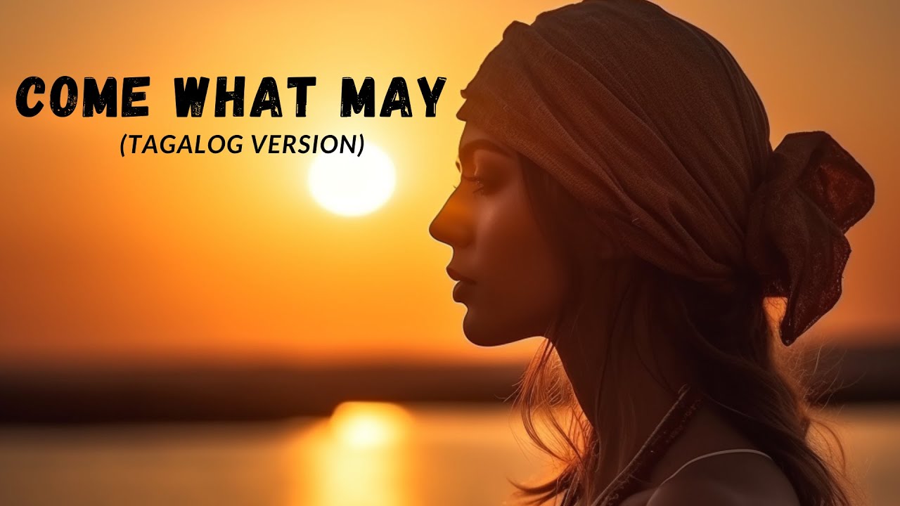 Come What May Tagalog Version With Lyrics by Jerron YouTube come-what-may-tagalog-version-with-lyrics-by-jerron-youtube