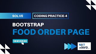 Coding Practice 4 - Food Order Page (Bootstrap) | NxtWave