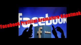 Facebook Profilini Aramalara Kapatmak Gizlemek (  Close Facebook Profile to Calls )ADAM GİBİ ANLATIM Resimi
