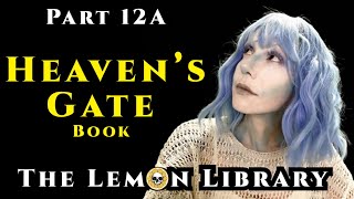 Pt 12A Session 7 Transcript Heaven s Gate Book The Lemon Library