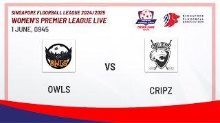 Owls  Cripz | SFL 24/25 Women's Premier League LIVE