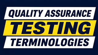 QA Testing Terminologies