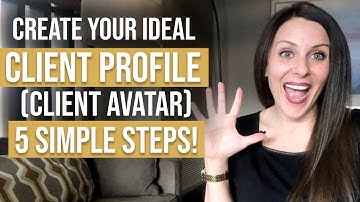 Create Your Ideal Client Profile (Client Avatar) | LIFE COACH TRAINING