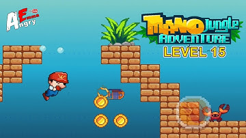 Mano Jungle Adventure - Level 15 / Gameplay Walkthrough (Android, iOS)