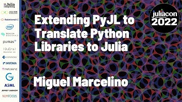 Extending PyJL to Translate Python Libraries to Julia | Miguel Marcelino | JuliaCon 2022