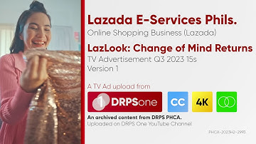 Lazada LazLook Change of Mind TV Ad Q3 2023 15s (Philippines, Version 1) [CC/4K/ST]