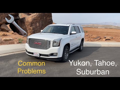 Everything wrong with my Yukon over 3 years. 2015-2020 Common Problems Yukon, Tahoe, Suburban GMC