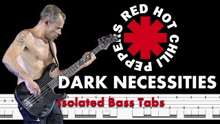 Red Hot Chili Peppers - Dark Necessities (🔴Isolated Bass Tabs | Notation) @ChamisBass  #rhcpbass