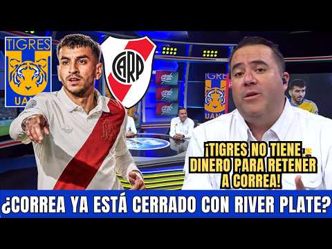 ¡BOMBA! ¿RIVER PLATE PAGARÁ 18 MILLONES DE DÓLARES PARA SACAR A CORREA DE TIGRES? ¡ALDO EXPLOTA! 🔥😱