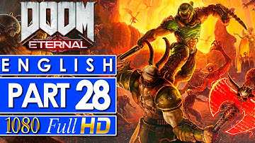 Doom Eternal Gameplay Walkthrough Part 28 🎮 NO COMMENTARY