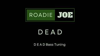 DEAD Bass Tuner (4-String) | D E A D | Bass Tuner Reference