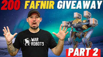 War Robots 200 Fafnir Giveaway Part 2,  September 2021