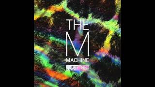 The M Machine - So Change