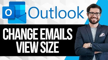 How to Change the view size of email messages and replies in Outlook