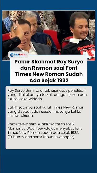 Roy Suryo & Rismon Keliru? Font Times New Roman Sudah Ada Sejak 1932, Sebelum Jokowi Lahir