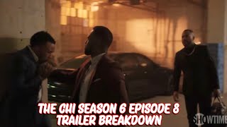 The Chi Season 6 Episode 8 Trailer Breakdown