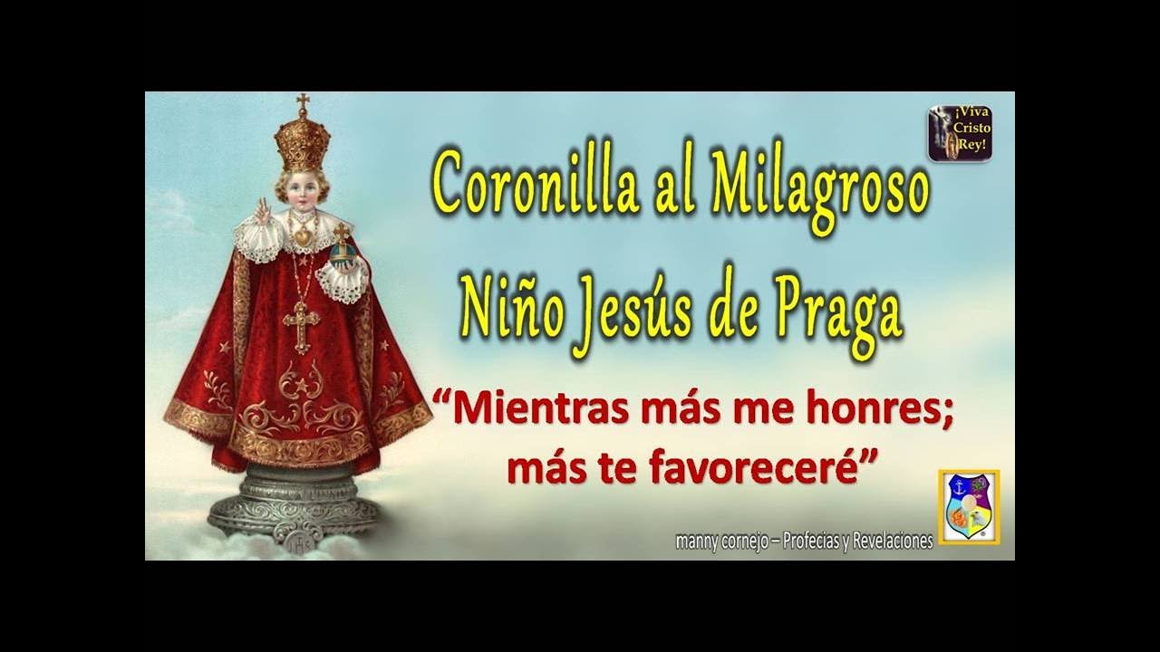 Coronilla al Milagroso Niño Jesús de Praga:  Mientras mas me honreís mas os favorecere