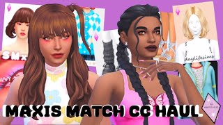 Sims 4 | IM BACK With Another MAXIS MATCH CC HAUL for Feminine Sims