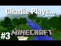 Nether! - Charlie Plays &#39;Minecraft&#39; #3