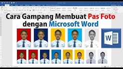 Cara Membuat Pas Foto dengan Microsoft Word - Durasi: 14.09. Cara Membuat Pas Foto dengan Microsoft Word - Durasi: 14.09.