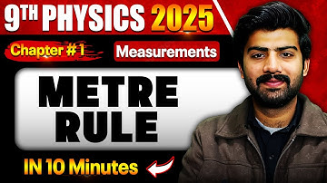 Metre Rule | Length Measuring Instruments | Class 9th Physics Chapter 1 | Measurements | 2025