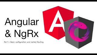 Angular 17 and NgRx crash course 2024 (standalone mode) | Part 1 basic setup with routing