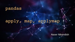 apply, map, applymap in pandas