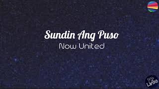 Now United - Sundin Ang Puso Lyrics