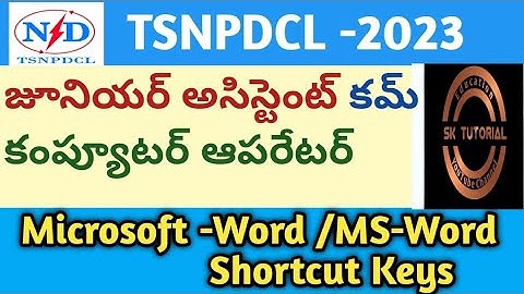 TSNPDCL Junior Assistant-Cum-Computer Operator Exam MS-Word Shortcut Keys/Microsoft word