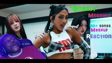 GNARLY MEGAMIX -  {50+ Songs MASHUP} 🥪Reaction