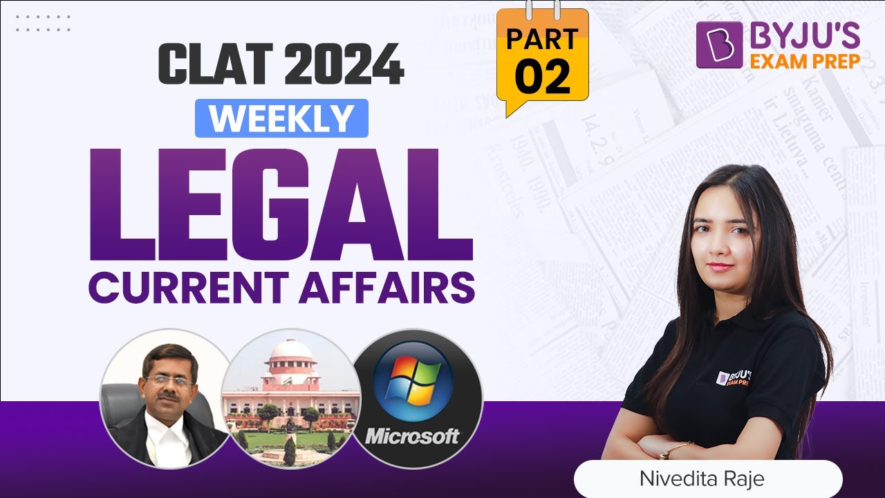Weekly Legal Current Affairs CLAT 2024 Legal Aptitude Preparation Part 2 CLAT Exam YouTube
