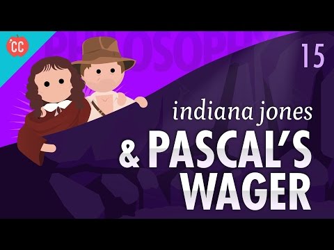 Indiana Jones & Pascal&rsquo;s Wager: Crash Course Philosophy #15