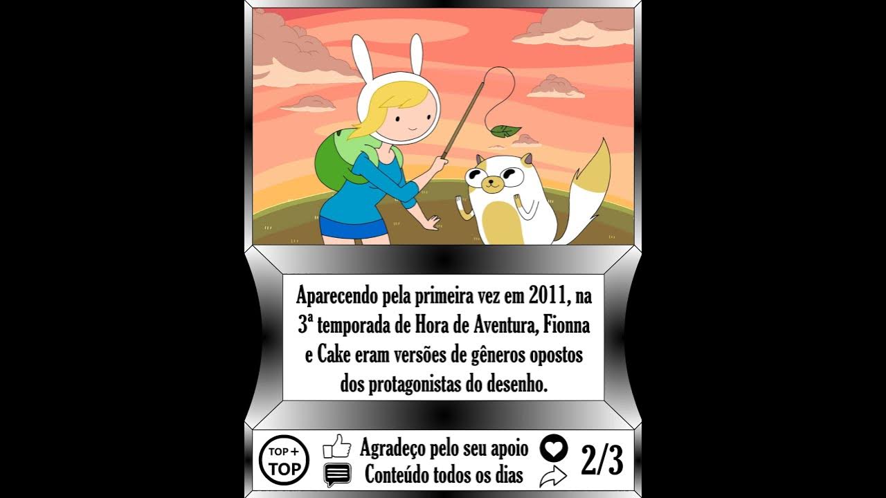 Cartoon Network - Hora de Aventura Fionna e Cake Abertura - 2011 