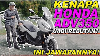Honda ADV350 Jadi Rebutan?
