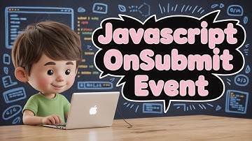 Javascript OnSubmit Event Tutorial for Beginners | How to Handle Forms in Javascript