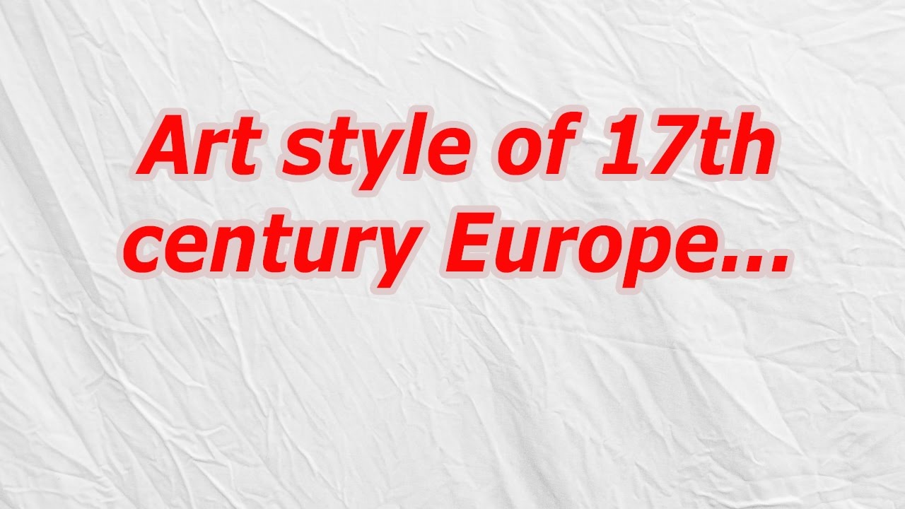 Art style of 17th century Europe (CodyCross Crossword Answer) YouTube