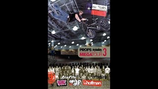 PROPS BMX MEGATOUR 3  PART 2