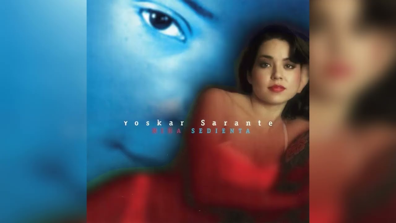 Yoskar Sarante - Niña sedienta Album