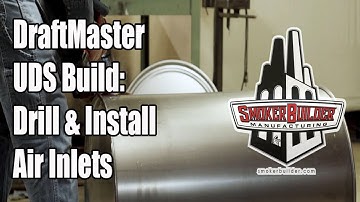 UDS-DraftMaster Build [Drilling and Installing Air Inlets ]