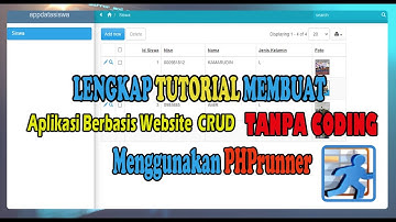 MEMBUAT APLIKASI BERBASIS WEBSITE TANPA CODING - PHPRUNNER