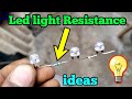 How to led light resistance  led resistar ohm  electronics verma