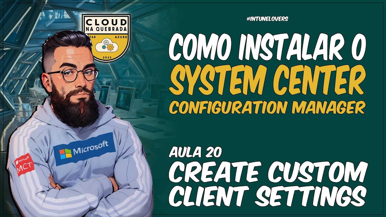 Aula 20 - Create Custom Client Settings - YouTube