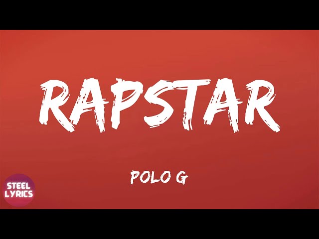 Polo G – RAPSTAR Lyrics