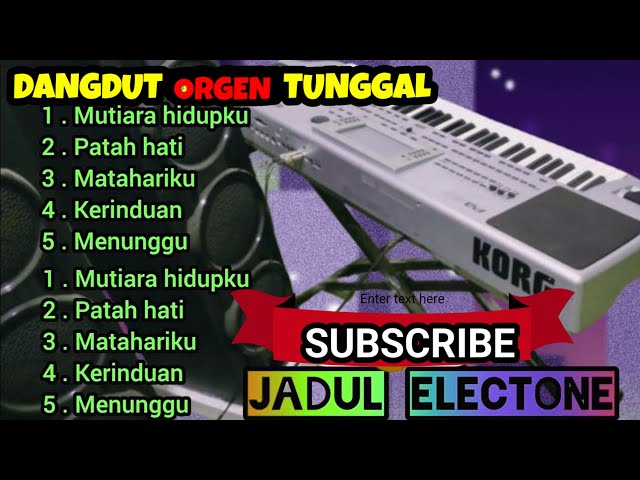 DANGDUT ELECTONE JADUL~2024 KOLEKSI LAGU LAWAS TERBAIK~DANGDUT ELECTONE JADUL~2024~2025 class=