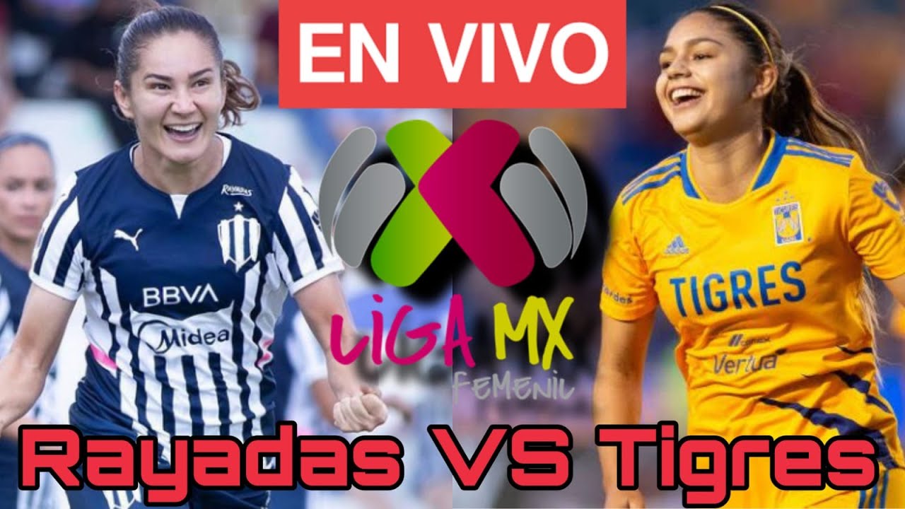 Rayadas vs Tigres en vivo - Final Ida 2021 liga mx femenil - YouTube