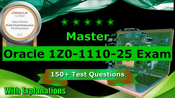 Oracle Cloud Infrastructure 2025 Data Science Professional Exam(1Z0-1110-25)💯Test Questions(Updated)