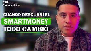 Trader De Smartmoney Con Trackrecord Muestra Su Estrategia Sin Filtros Mike Navarrete