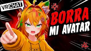 Michiburgesa64 quiere que borre su avatar de VrChat